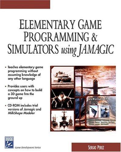 Cover for Elementary Game Programming & Simulations Using Jamagic (Game Development Series)