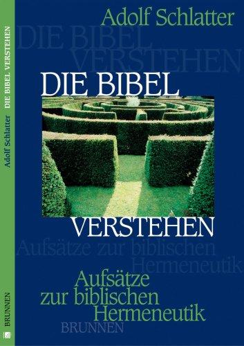 Cover for Die Bibel verstehen. Aufsätze zur biblischen Hermeneutik.
