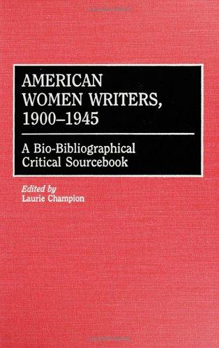 Cover for American Women Writers, 1900-1945