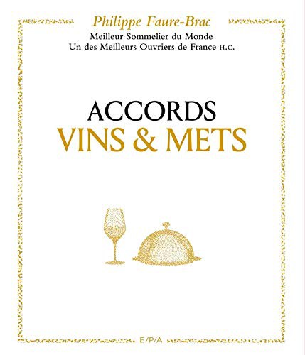 Cover for Accords vins et mets, selon Faure-Brac