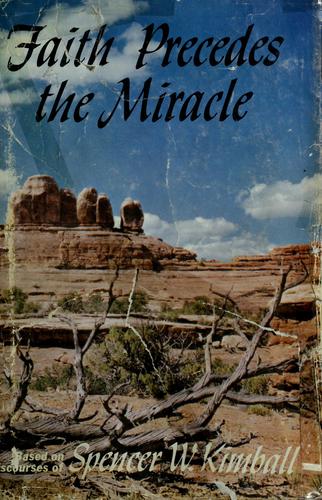 Cover for Faith precedes the miracle