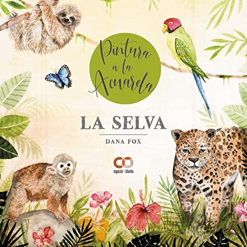 Cover for La selva. Pintura a la acuarela
