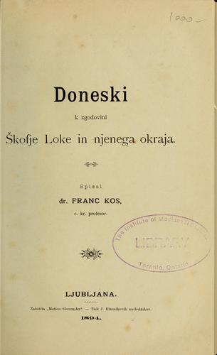 Cover for Doneski k zgodovini Škofje Loke in njenega okraja