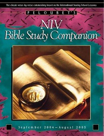 Cover for Peloubet's NIV Bible Study Companion 2004-2005 (Niv International Bible Lesson Commentary)