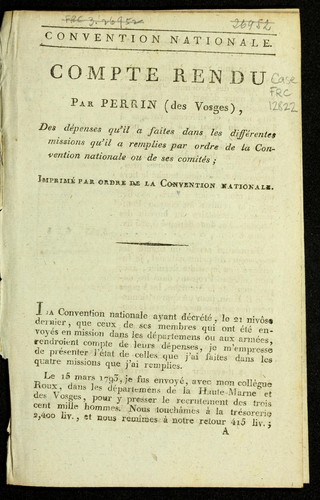Cover for Compte rendu par Perrin (des Vosges), des de penses qu'il a faites dans les diffe rentes missions qu'il a remplies par ordre de la Convention nationale ou de ses Comite s.