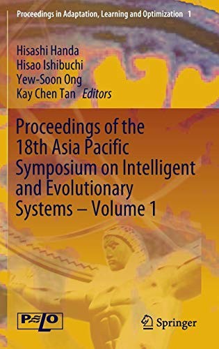 Cover for Proceedings of the 18th Asia Pacific Symposium on Intelligent and Evolutionary Systems, Volume 1