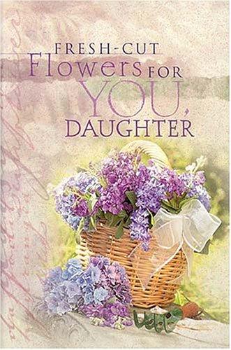 Cover for Fresh-cut flowers for you, daughter