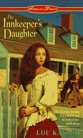 Cover for The Innkeeper's Daughter (American Dreams Series , No 6)