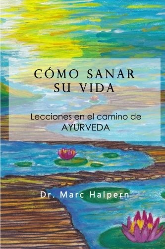 Cover for Como sanar su vida