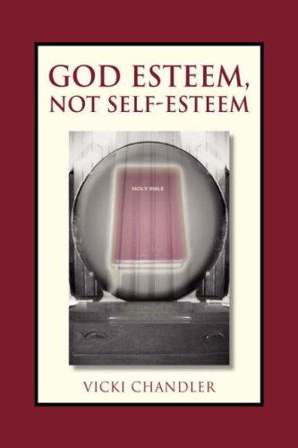 Cover for God Esteem, Not Self-Esteem