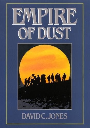 Cover for Empire of Dust: Settling and Abandoning the Prairie Dry Belt