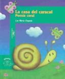 Cover for La Casa Del Caracol/the Snail S House (Beginning Readers)