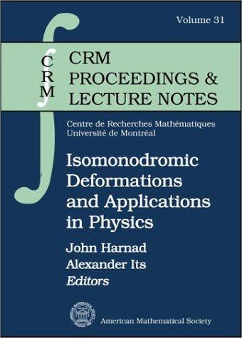 Cover for Isomonodromic Deformations and Applications in Physics