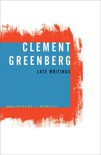 Cover for Clement Greenberg, Late Writings