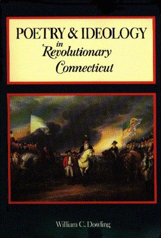 Cover for Poetry and ideology in revolutionary Connecticut
