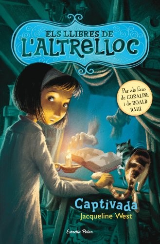 Cover for Els llibres de l'Altrelloc 2. Captivada