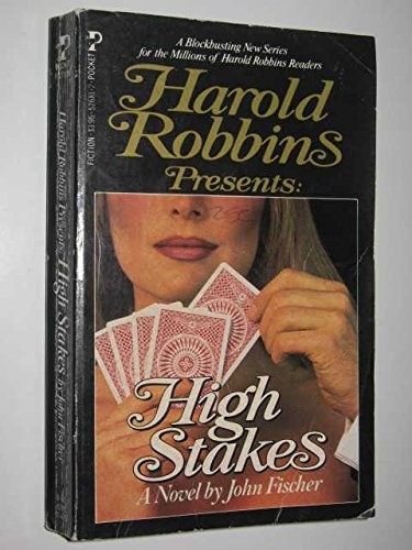 Cover for HIGH STAKES HR PRE (Harold Robbins Presents Series)