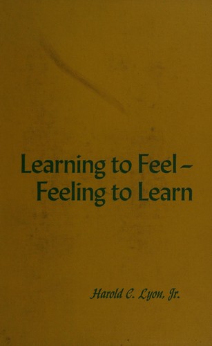 Cover for Learning to feel-feeling to learn