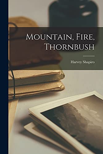 Cover for Mountain, Fire, Thornbush