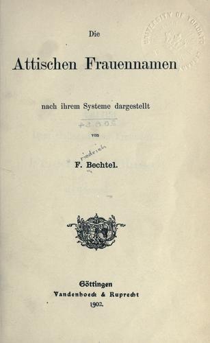 Cover for Die attischen Frauennamen nach ihrem Systeme