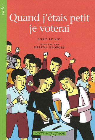 Cover for Quand j'etais petit je voterai