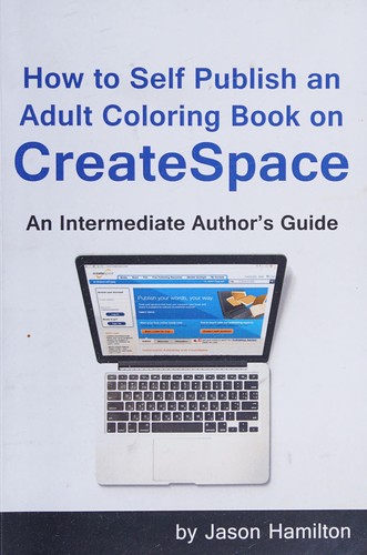 Cover for How to Self Publish an Adult Coloring Book on CreateSpace