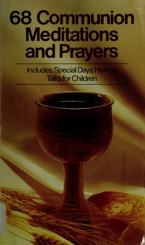 Cover for 68 communion meditations and prayers