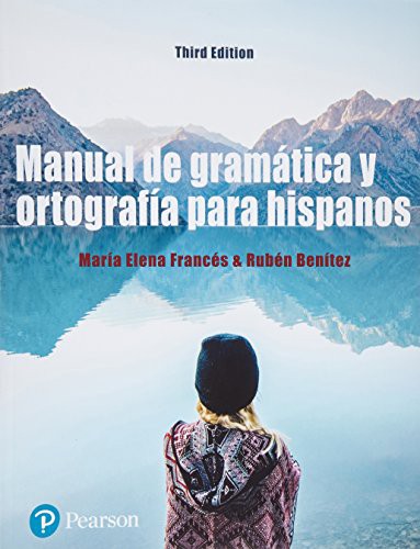 Cover for Manual de gramática y ortografía para hispanos Plus MyLab Spanish with Pearson eText -- Access Card Package
