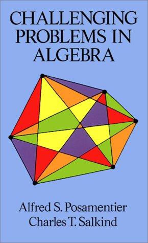 Cover for Challenging problems in algebra