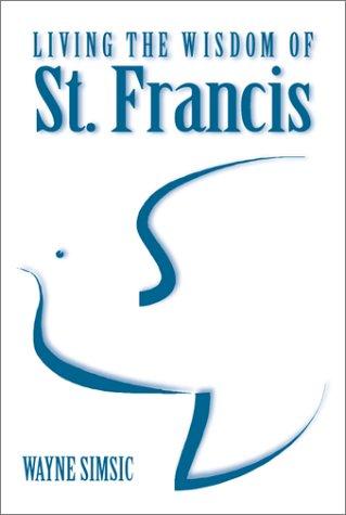 Cover for Living the Wisdom of St. Francis