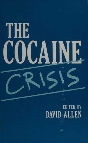 Cover for The Cocaine Crisis