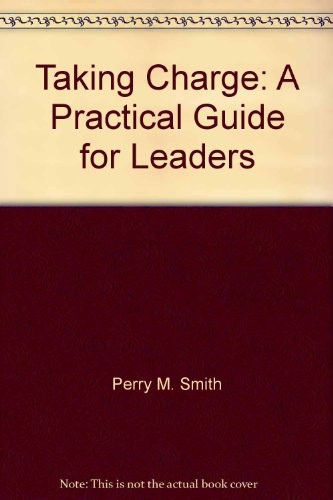 Cover for Taking Charge: A Practical Guide for Leaders