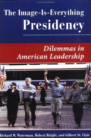Cover for The Image is Everything Presidency