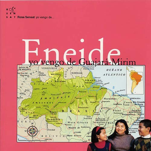 Cover for Eneide. Yo vengo de Guajará-Mirim