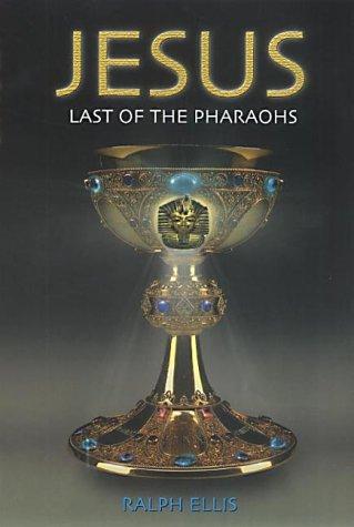Cover for Jesus, Last of the Pharaohs (Egyptian Testament)