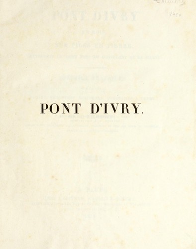 Cover for Pont d'Ivry en bois, sur piles en pierre, traversant la Seine près du confluent de la Marne