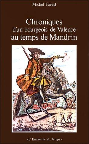 Cover for Chroniques d'un bourgeois de Valence au temps de Mandrin