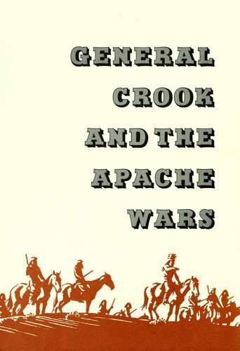 Cover for General Crook and the Apache Wars