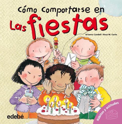 Cover for Como Comportarse En Las Fiestas (Como Comportarse)
