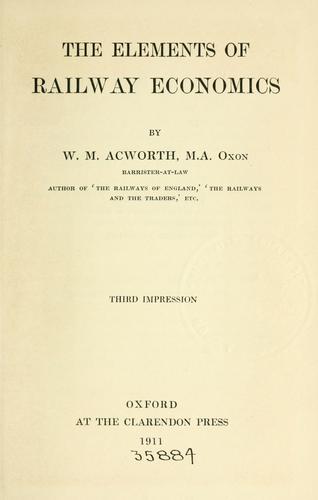 Cover for The elements of railway economics