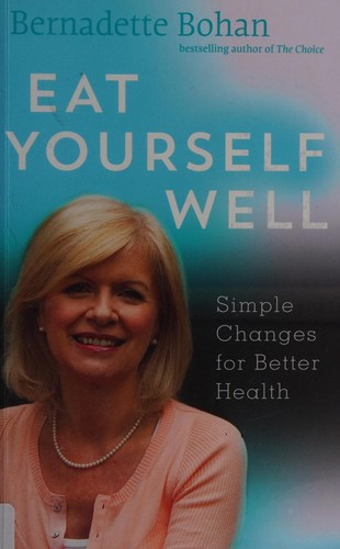 Cover for Eat yourself well