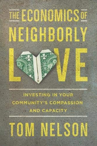 Cover for The Economics of Neighborly Love