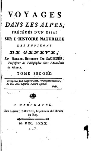 Cover for Voyages dans les Alpes: précédés d'un essai sur l'histoire naturelle des environs de Genève