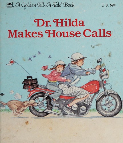 Cover for Dr. Hilda makes house calls