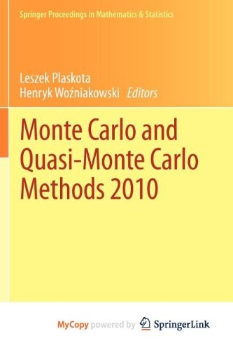 Cover for Monte Carlo and Quasi-Monte Carlo Methods 2010