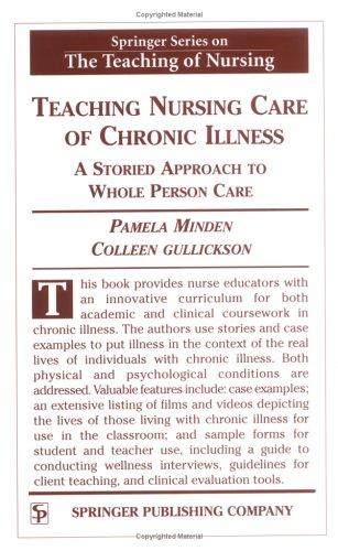Cover for Teaching Nursing Care of Chronic Illness (Springer Series on the Teaching of Nursing)