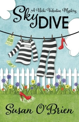 Cover for Skydive (A Nicki Valentine Mystery) (Volume 3)