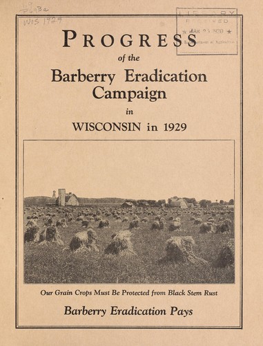 Cover for Progress of the Barberry Eradication Campaign in Wisconsin in 1929