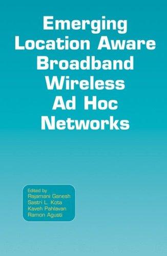 Cover for Emerging Location Aware Broadband Wireless Ad Hoc Networks