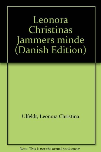 Cover for Leonora Christinas "Jammers minde"